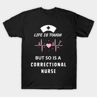 correctional nurse T-Shirt